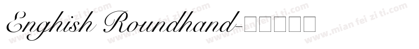 Enghish Roundhand字体转换
